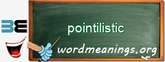 WordMeaning blackboard for pointilistic